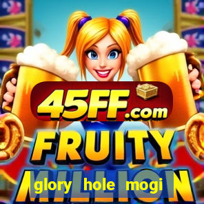 glory hole mogi das cruzes